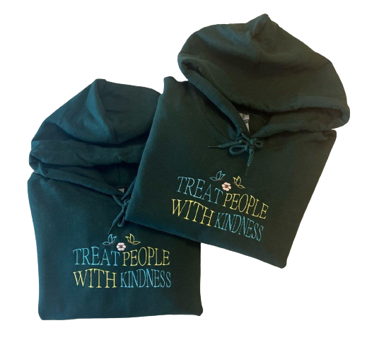 Treat People With Kindness....Forest Green Hoodie